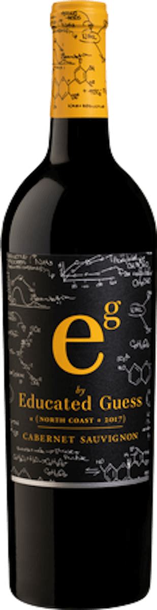 educated guess cabernet sauvignon.